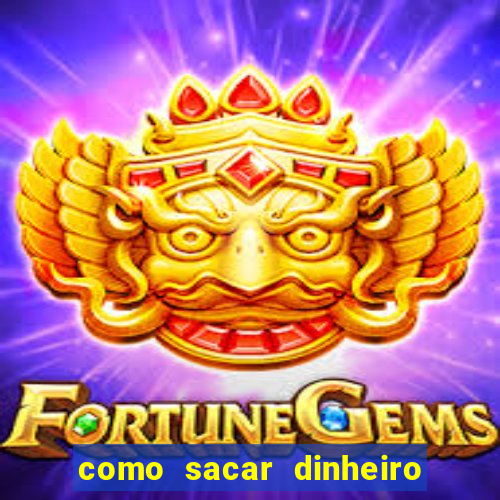 como sacar dinheiro no slots 777